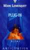 Plug-in. Lemosquet Marc