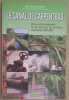 Le canal de Carpentras - Une "rivière inversée" ou les sources du territoire vauclusien 1857-2007. Lambert Bernard