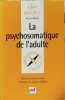 La Psychosomatique de l'adulte. Marty Pierre