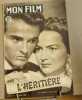 Revue mon film n° 214 / l'héritière ( Olivia de Havilland et Montgomery Clift ). Collectif