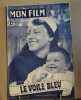 Revue mon film n° 213 / le voile bleu ( Gaby morlay ). Collectif