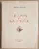 Le lion et la poule (illustrations de Roger de Valerio). Guitry Sacha