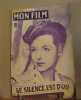Revue mon film n° 64 / le silence est d'or ( Marcelle Derrien ). Collectif
