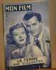 Revue mon film n° 181 / la femme aux cigerettes ( Ida Lupino et Cornel Wilde ). Collectif
