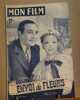 Revue mon film n° 189 / envoi de fleurs ( Tino Rossi et Micheline Francey ). Collectif