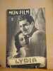 Revue mon film n° 18 / Lydia ( Merle Oberon et Alan Marshall ). Collectif