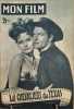 Revue mon film n° 231 / les chevaliers du texas ( Joel Mc crea et Alexis Smith ). Collectif