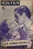 Revue mon film n° 32 / les conquérants ( Errol Flynn et Olivia de Haviland ). Collectif