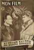 Revue mon film n° 186 / au grand balcon ( Pierre Fresnay et Georges Marchal ). Collectif