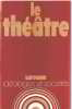 Le theatre. Guiloneau Jean
