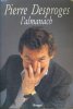 L' Almanach. Desproges  Pierre