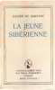 La jeune siberienne. De Maistre Xavier