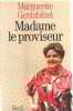 Madame Le Proviseur. Hamon Hervé  Gentzbittel Marguerite