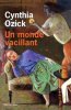 Un monde vacillant. Cynthia Ozick  Jacqueline Huet  Jean-Pierre Carasso