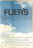 The flier's handbook/ the traveller's complete guide to airports  aircraft and air travel. Collectif