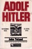 Adolf Hitler Novembre 1938 - 30 avril 1945. Toland John