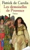 Les demoiselles de Provence. Carolis Patrick De