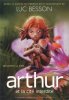 Arthur et les Minimoys tome 2 : Arthur et la cité interdite. Luc Besson
