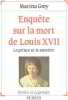 Enquete sur la mort de louis XVII. Grey