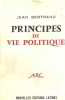 Principes de vie politique. Bertrand Jean