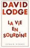 La vie en sourdine. Lodge David  Couturier Yvonne