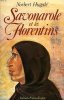 Savonarole et les florentins. Hugede Norbert/ Dédicacé
