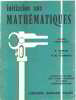 Initiation aux mathematiques/ classe de 6°. Girard/ Fournier