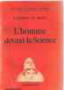 L'homme devant la science. Lecomte De Nouy