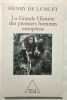 La Grande Histoire des Premiers Hommes Européens. Henry De Lumley