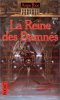 La Reine des Damnés. Anne Rice