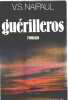 Guérilleros. Naipaul