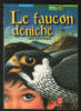 Le Faucon déniché. Noguès Jean-Côme