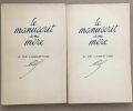 Le manuscrit de ma mère (édition de 1944 avec illustrations de madeleine Delaunay en 2 tomes). Lamartine