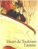 Henri de Toulouse-Lautrec  1864-1901. Matthias Arnold  Henri De Toulouse-Lautrec