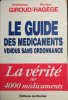 Le guide des médicaments vendus sans ordonnance. Jean-Paul Giroud  Charles G. (Charles Gillles) Hagège