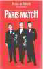 Nos fabuleuses années Paris Match. Rabaudy  Nicolas De