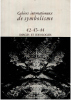 Cahiers internationaux de symbolisme n° 42-43-44. Collectif