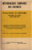 Methodologie comparées des sciences / evolution et histoire / colloque de dijon 28-29 novembre 1975. Collectif