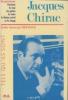 Jacques chirac/ un portrait par l'ecriture la voix les gestes la main le theme astral et le visage. Blaise Anik