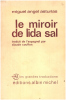 Le miroir de lida sal. Asturias Miguel Angel