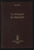 Le francais de marseille (étude de parler régional). Brun Auguste