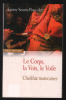 Le Corps la Voix le Voile : Cheikhat marocaines. Fanny Soum-Pouyalet