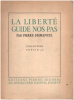 La liberté guide nos pas. Emmanuel Pierre