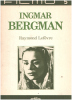 Ingmar Bergman. Lefèvre Raymond