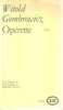 Operette. Grombrowicz Witlold