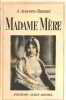 Madame mere. Augustin-thierry