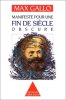 Manifeste pour une fin de siècle obscure. Max Gallo