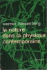 La nature dans la physique contemporaine. Heisenberg Werner