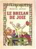 Le brelan e joie. Arnac Marcel