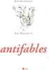 Antifables. Kerleroux /Guiloineau